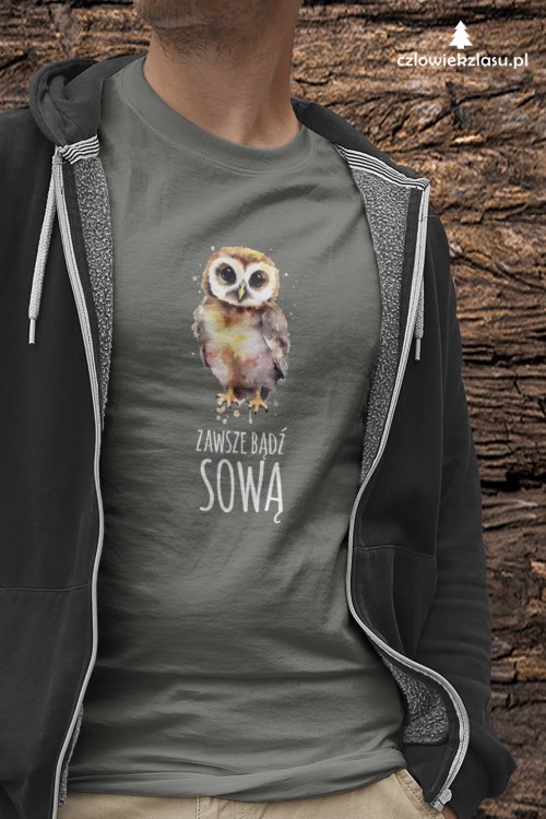 Zawsze bądź sową - Prezent dla ornitologa - ornitolog - Sowa - Koszulka