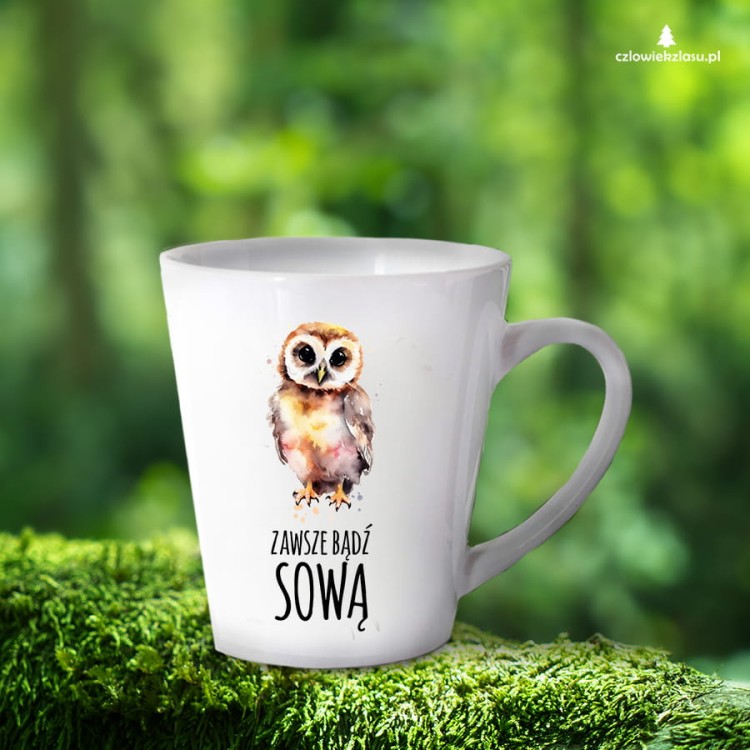 Zawsze bądź sową - Prezent dla ornitologa - ornitolog - Sowa - Kubek latte