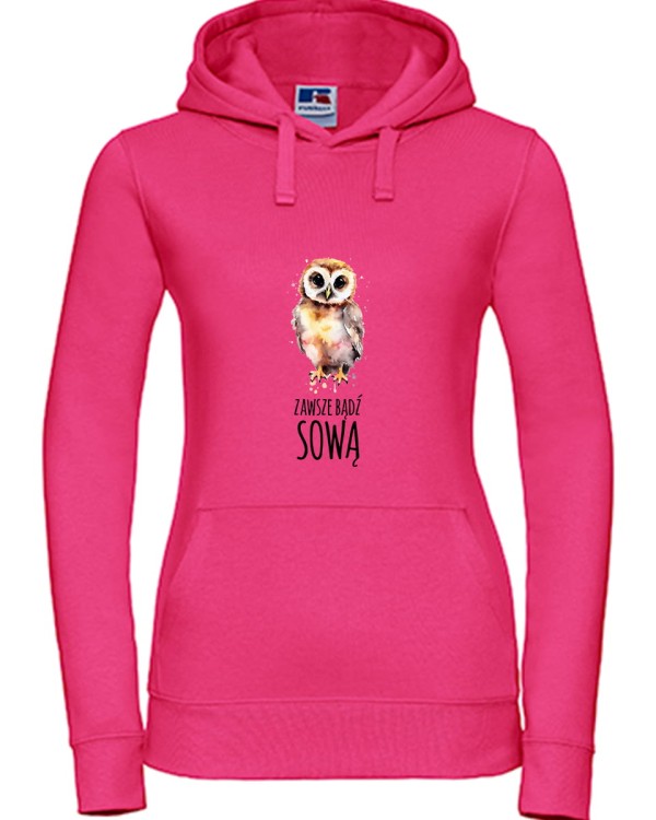 Zawsze bądź sową - Prezent dla ornitologa - ornitolog – Sowa - Bluza