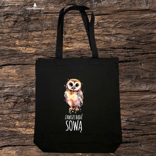 Zawsze bądź sową - Prezent dla ornitologa - ornitolog - Sowa - Torba 2 ucha