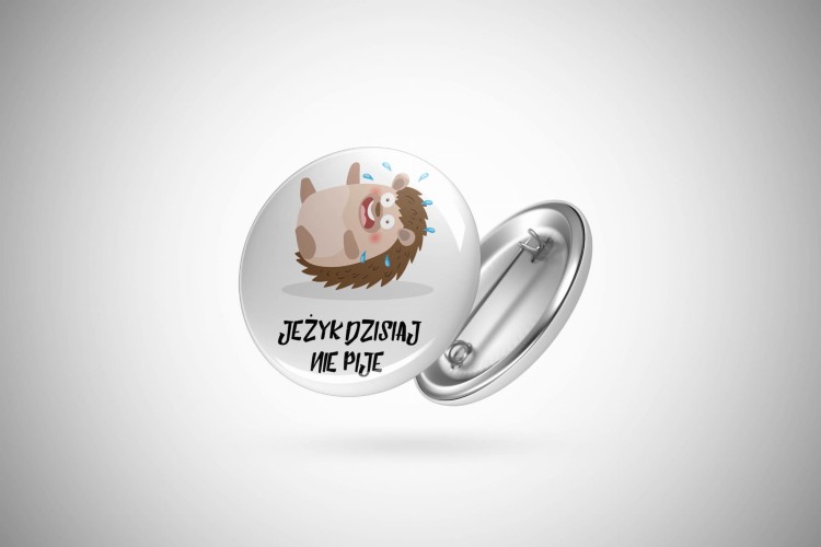 Jeżyk dzisiaj nie pije – Prezent dla Jerzego – Jeż - Jerzyk - Przypinka