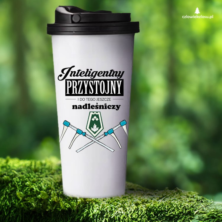 Nadleśniczy - Inteligentny, przystojny i do tego jeszcze nadleśniczy – Prezent dla nadleśniczego - Kubek termiczny - czlowiekzlasu.pl - Człowiek z lasu