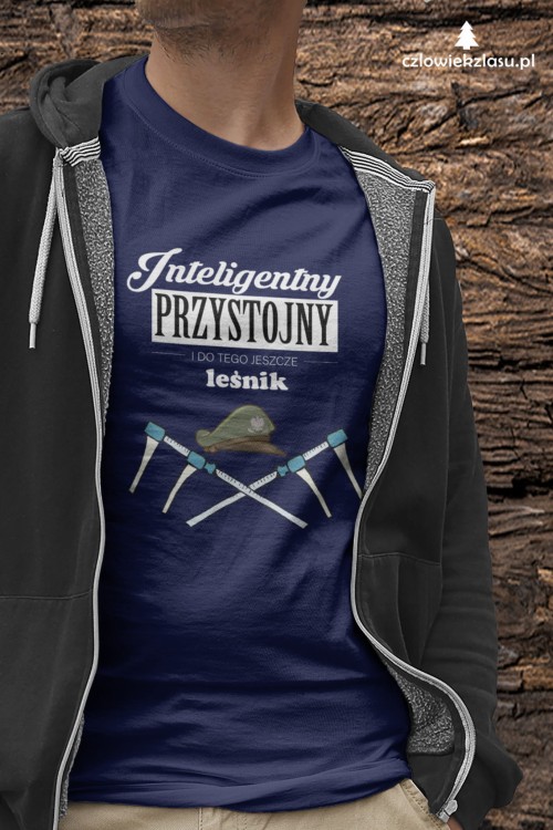 Leśnik – Inteligentny, przystojny i do tego jeszcze leśnik - Prezent dla leśnika - Koszulka leśnika - Koszulka