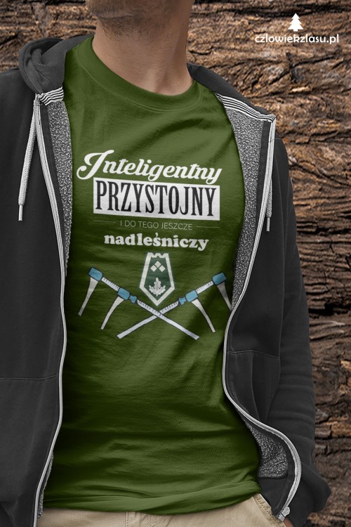 Nadleśniczy - Inteligentny, przystojny i do tego jeszcze nadleśniczy – Prezent dla nadleśniczego - Koszulka dla nadleśniczego - Koszulka