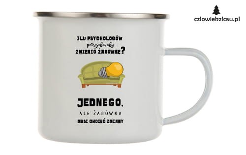 Kubek metalowy psychologa - ilu psychologow potrzeba do zmiany zarowki.jpg