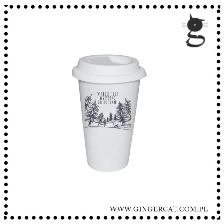 W lesie jest wszystko co kocham Tumbler.jpg