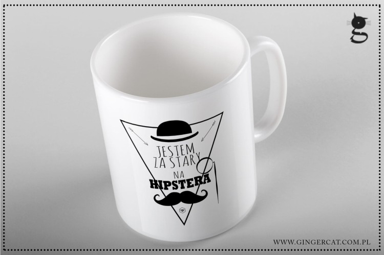 Jestem za stary na hipstera.jpg