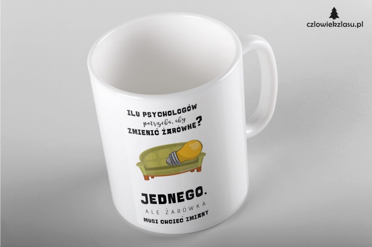 Kubek psychologa - ilu psychologow potrzeba do zmiany zarowki.jpg