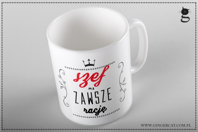 Szef zawsze ma racje Kubek.jpg